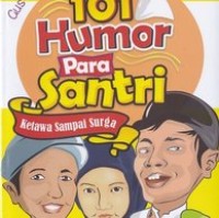 Image of 101 HUMOR PARA SANTRI: ketawa sampai surga