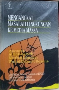 Image of MENGANGKAT MASALAH LINGKUNGAN KE MEDIA MASSA
