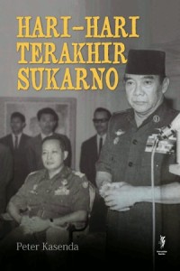 Image of HARI HARI TERAKHIR SUKARNO