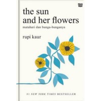 Image of THE SUN AND HER FLOWERS: MATAHARI DAN BUNGA-BUNGANYA