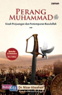 Image of PERANG MUHAMMAD: kisah perjuangan dan pertempuran Rasulullah