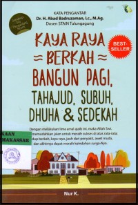 Image of KAYA RAYA BERKAH BANGUN PAGI, TAHAJUD, SUBUH, DHUHA, & SEDEKAH