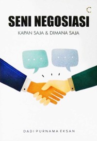 Image of SENI NEGOISASI : Kapan saja & dimana saja
