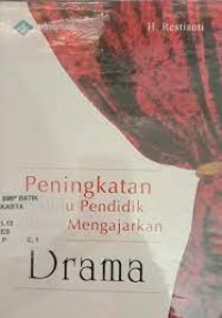 Image of PENINGKATAN MUTU PENDIDIK DALAM MENGAJARKAN DRAMA