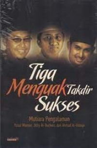 Image of TIGA MENGUAK TAKDIR SUKSES