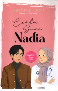 Image of CINTA SUCI NADIA : kisah cinta seorang dokter