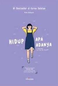 Image of HIDUP APA ADANYA: I decided to live as myself