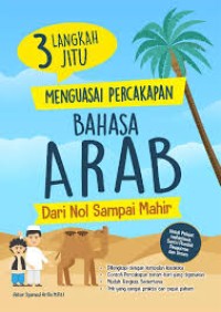Image of 3 LANGKAH JITU MENGUASAI PERCAKAPAN BAHASA ARAB DARI NOL SAMPAI MAHIR