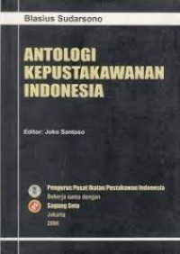 Image of ANTOLOGI KEPUSTAKAWANAN INDONESIA