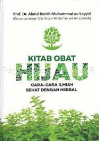 Image of KITAB OBAT HIJAU: Cara cara ilmiah sehat dengan herbal