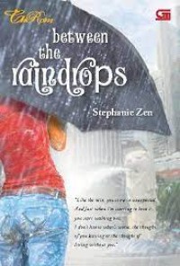 Image of BETWEEN THE RAIN DROPS