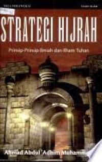 Image of STRATEGI HIJRAH: prinsip prinsip ilmiah dan ilham tuhan