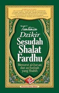 Image of ZIKIR SESUDAH SHALAT: Amaliah yang menyempurnakan shalat fardu