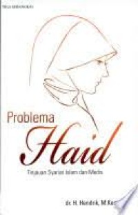 Image of PROBLEMA HAID: Tinjauan syariat islam dan medis
