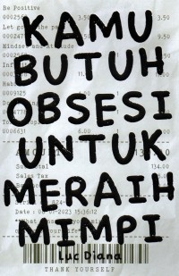 Image of KAMU BUTUH OBSESI UNTUK MERAIH MIMPI