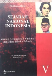 Sejarah Nasional Indonesia V – Zaman Kebangkitan Nasional